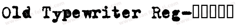 Old Typewriter Reg字体转换
